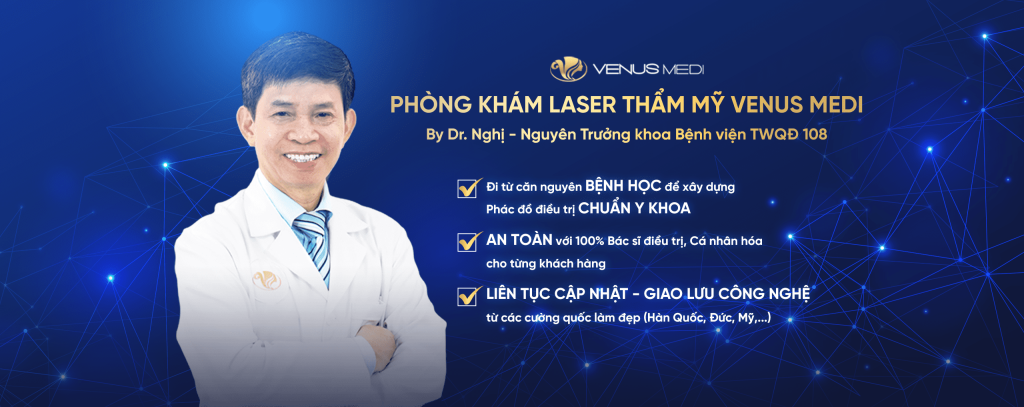 Venus Medi - Phòng khám Laser Thẩm mỹ Công nghệ cao by Dr. Nghị
