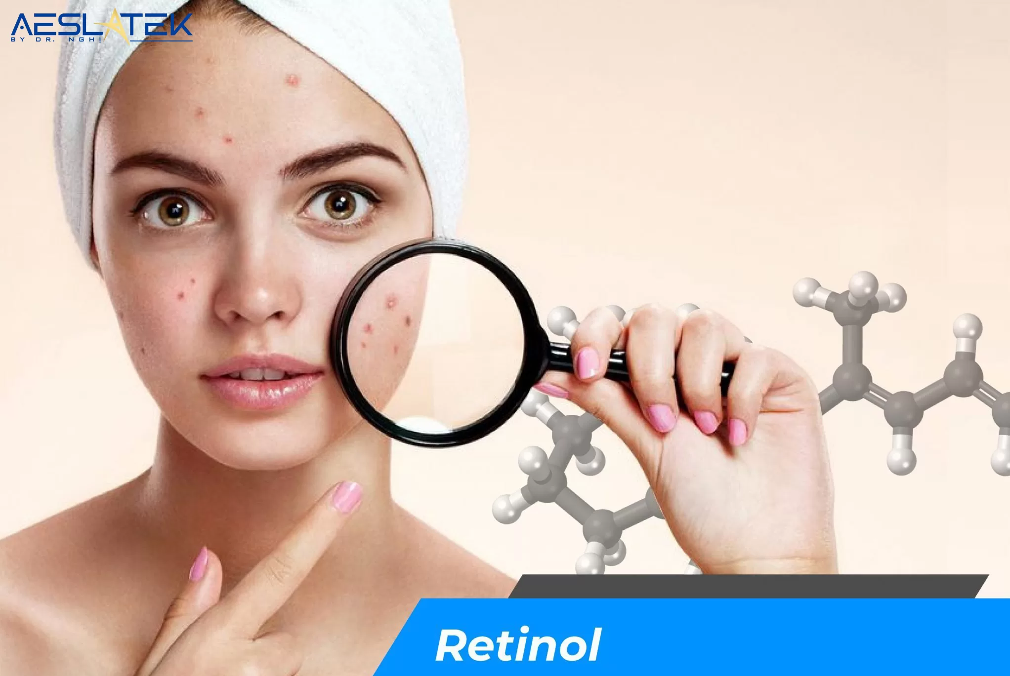 Sử dụng retinol trị mụn mang đến hiệu quả bất ngờ